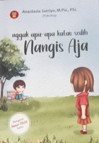 Image of NGGAK APA-APA KALAU SEDIH NANGIS AJA